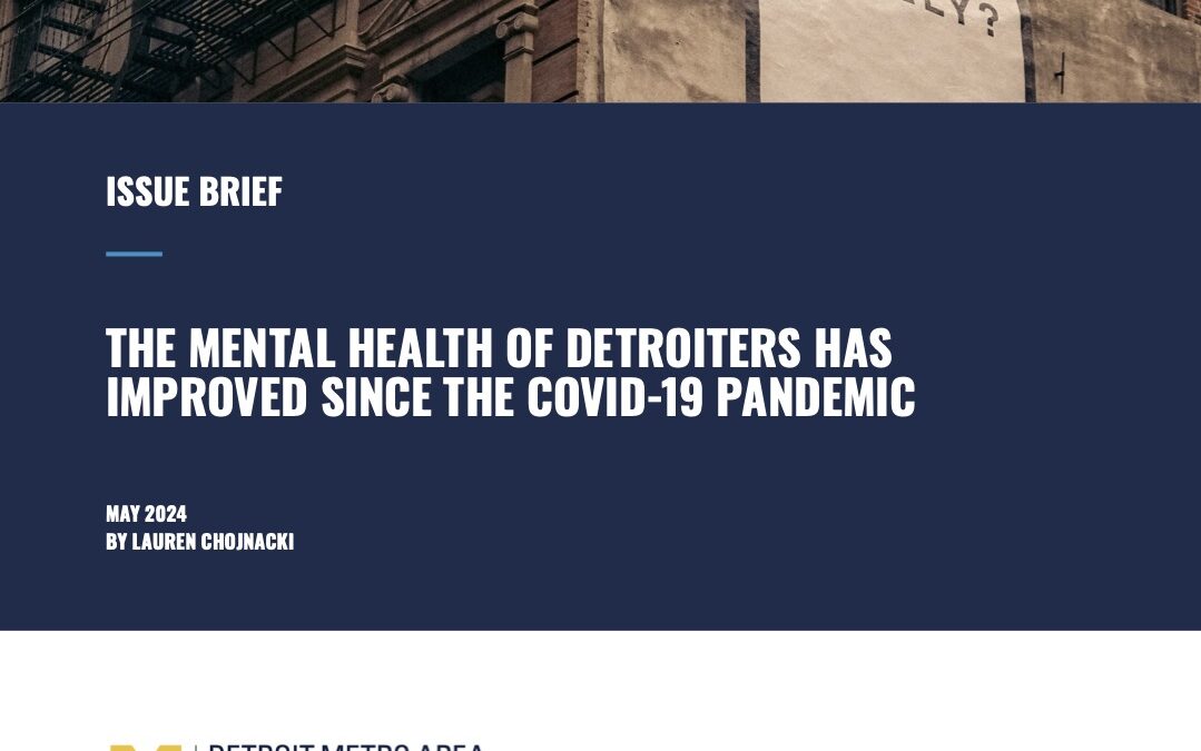 The Mental Health of Detroiters Has Improved Since the COVID-19 Pandemic